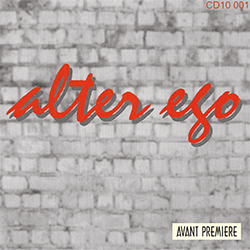 Alter Ego – EP Avant Première