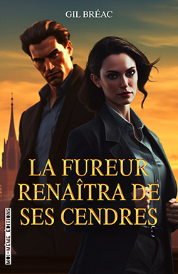 La fureur renaîtra de ses cendres – Couvertures